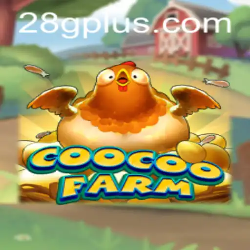 Exploring the Interactive World of CooCooFarm in 28G.COM